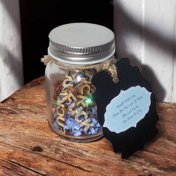 Hand Crafted Other - My Last F*ck To Give Jar